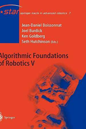 Algorithmic Foundations of Robotics V de Jean-Daniel Boissonnat