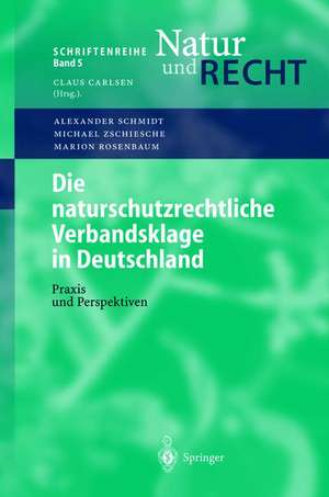 Die naturschutzrechtliche Verbandsklage in Deutschland: Praxis und Perspektiven de L. Radespiel