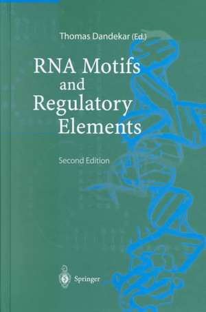 RNA Motifs and Regulatory Elements de Thomas Dandekar