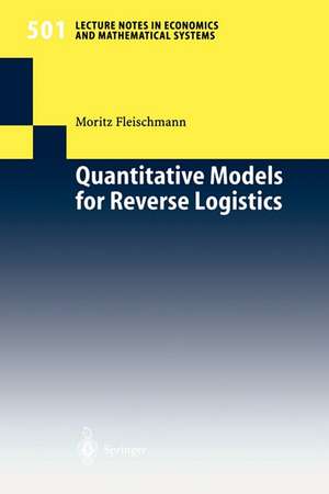 Quantitative Models for Reverse Logistics de Moritz Fleischmann