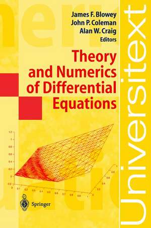 Theory and Numerics of Differential Equations: Durham 2000 de James Blowey