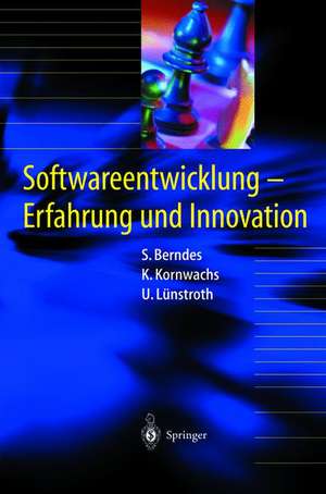 Softwareentwicklung: Erfahrung und Innovation de Stefan Berndes