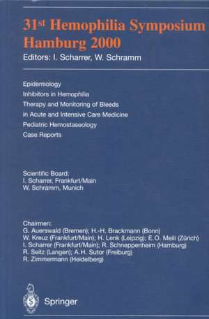 31st Hemophilia Symposium: Hamburg 2000 de I. Scharrer