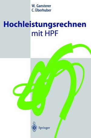 Hochleistungsrechnen mit HPF de W. Gansterer