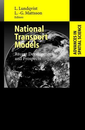 National Transport Models: Recent Developments and Prospects de Lars Lundqvist