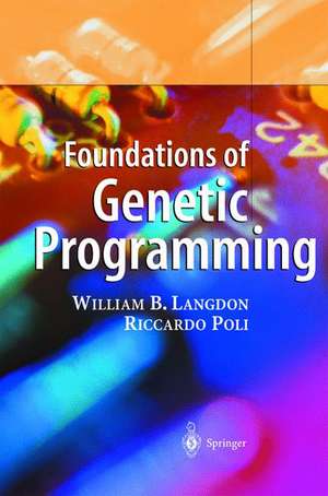 Foundations of Genetic Programming de William B. Langdon