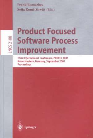 Product Focused Software Process Improvement: Third International Conference, PROFES 2001, Kaiserslautern, Germany, September 10-13, 2001. Proceedings de Frank Bomarius