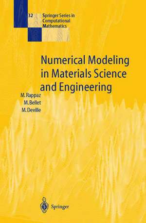 Numerical Modeling in Materials Science and Engineering de Michel Rappaz