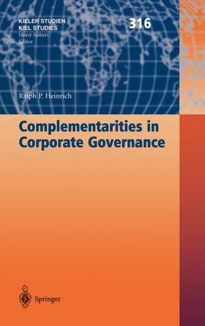 Complementarities in Corporate Governance de Ralph P. Heinrich