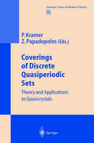 Coverings of Discrete Quasiperiodic Sets: Theory and Applications to Quasicrystals de Peter Kramer