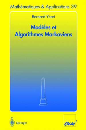 Modèles et Algorithmes Markoviens de Bernard Ycart