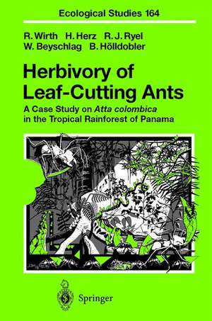 Herbivory of Leaf-Cutting Ants: A Case Study on Atta colombica in the Tropical Rainforest of Panama de Rainer Wirth