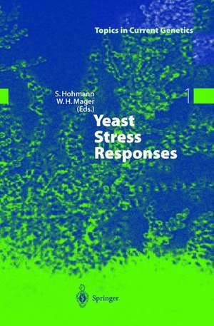 Yeast Stress Responses de Stefan Hohmann