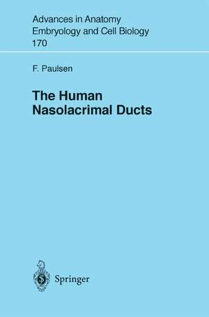 The Human Nasolacrimal Ducts de Friedrich Paulsen