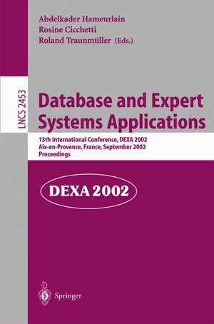 Database and Expert Systems Applications: 13th International Conference, DEXA 2002, Aix-en-Provence, France, September 2-6, 2002. Proceedings de Abdelkader Hameurlain