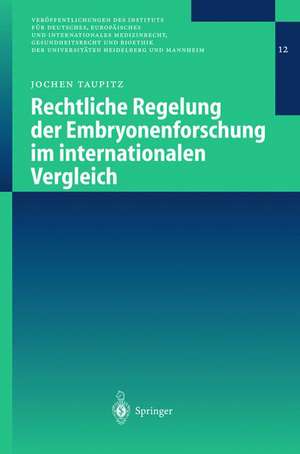 Rechtliche Regelung der Embryonenforschung im internationalen Vergleich de Manuela Brewe