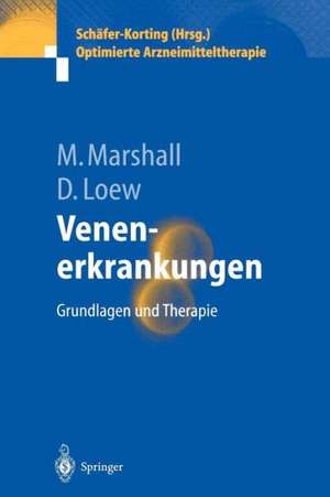 Venenerkrankungen: Grundlagen und Therapie de Markward Marshall