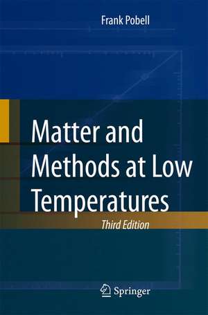 Matter and Methods at Low Temperatures de Frank Pobell