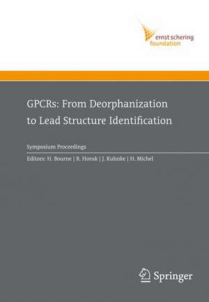 GPCRs: From Deorphanization to Lead Structure Identification de H. Bourne