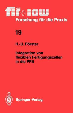 Integration von flexiblen Fertigungszellen in die PPS de Hans-Ullrich Förster