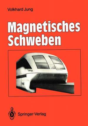 Magnetisches Schweben de Volkhard Jung