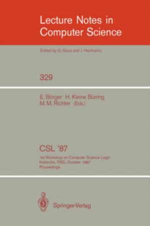 CSL '87: 1st Workshop on Computer Science Logic, Karlsruhe, FRG, October 12-16, 1987. Proceedings de Egon Börger