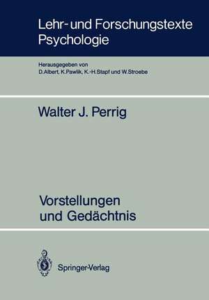 Vorstellungen und Gedächtnis de Walter J. Perrig