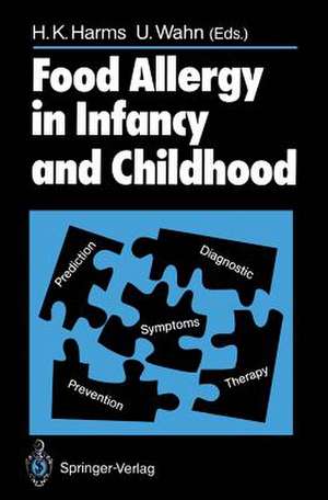 Food Allergy in Infancy and Childhood de H. K. Harms