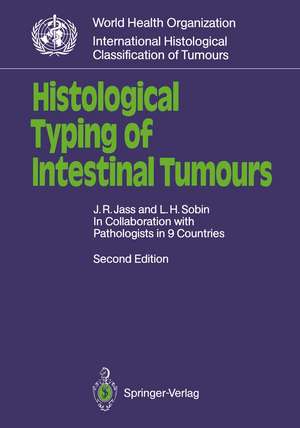 Histological Typing of Intestinal Tumours de Jeremy R. Jass