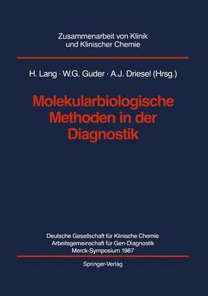 Molekularbiologische Methoden in der Diagnostik de Hermann Lang