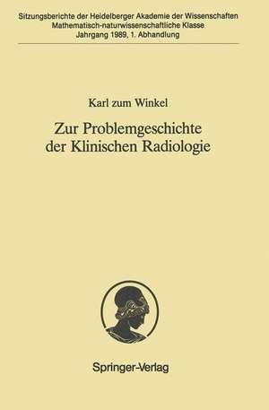 Zur Problemgeschichte Der Klinischen Radiologie