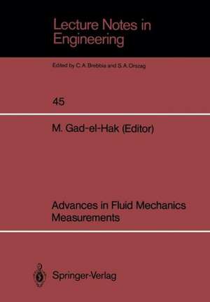 Advances in Fluid Mechanics Measurements de MOHAMED GAD-EL-HAK