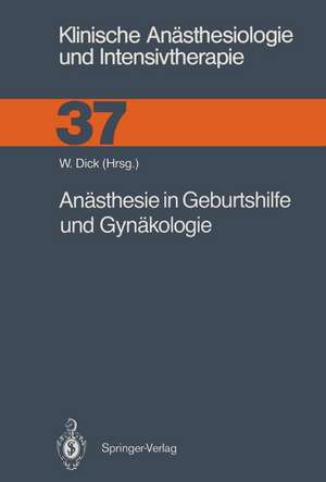 Anästhesie in Geburtshilfe und Gynäkologie de F. W. Ahnefeld