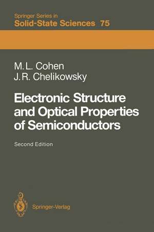 Electronic Structure and Optical Properties of Semiconductors de Marvin L. Cohen