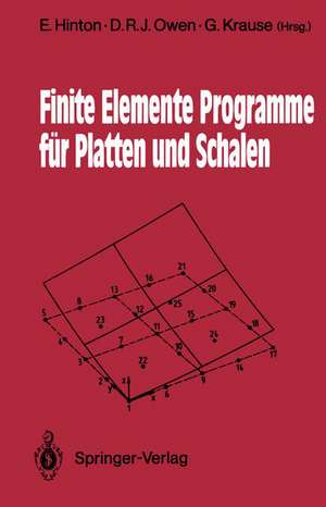 Finite Elemente Programme für Platten und Schalen de E. Hinton