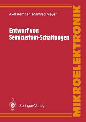 Entwurf von Semicustom-Schaltungen de Axel Kemper