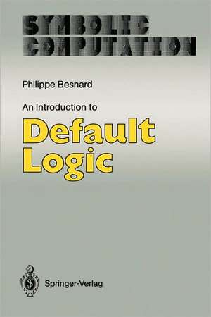 An Introduction to Default Logic de Philippe Besnard