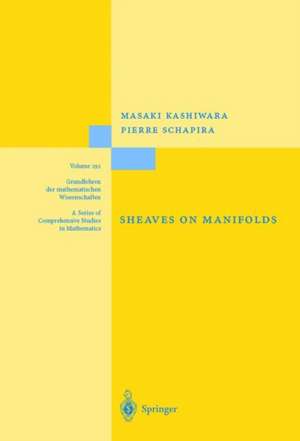 Sheaves on Manifolds: With a Short History. «Les débuts de la théorie des faisceaux». By Christian Houzel de Masaki Kashiwara