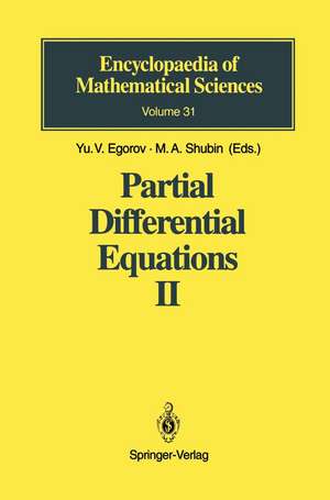 Partial Differential Equations II: Elements of the Modern Theory. Equations with Constant Coefficients de Yu.V. Egorov