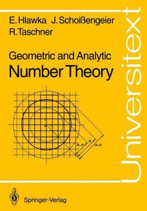 Geometric and Analytic Number Theory de Edmund Hlawka