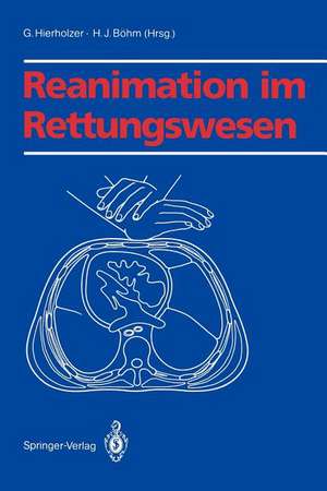 Reanimation im Rettungswesen de G. Hierholzer