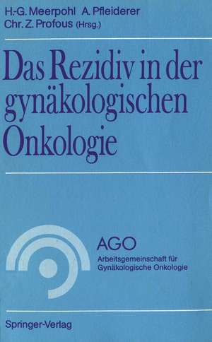 Das Rezidiv in der gynäkologischen Onkologie de Hans-Gerd Meerpohl