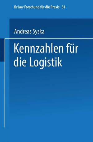 Kennzahlen für die Logistik de Andreas Syska