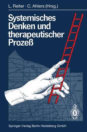 Systemisches Denken und therapeutischer Prozeß de Ludwig Reiter