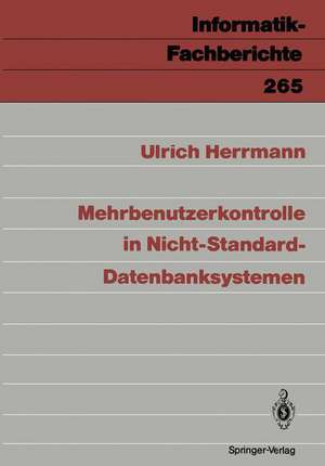 Mehrbenutzerkontrolle in Nicht-Standard-Datenbanksystemen de Ulrich Herrmann