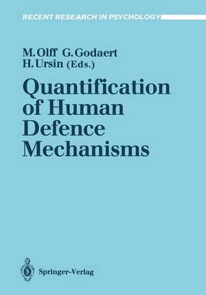 Quantification of Human Defence Mechanisms de Miranda Olff