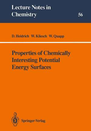 Properties of Chemically Interesting Potential Energy Surfaces de Dietmar Heidrich