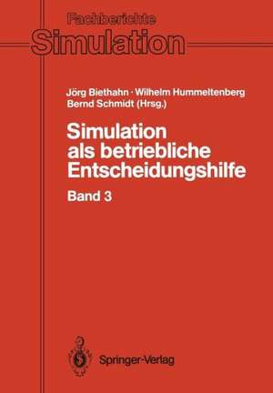 Simulation als betriebliche Entscheidungshilfe: Band 3 de J. Biethahn