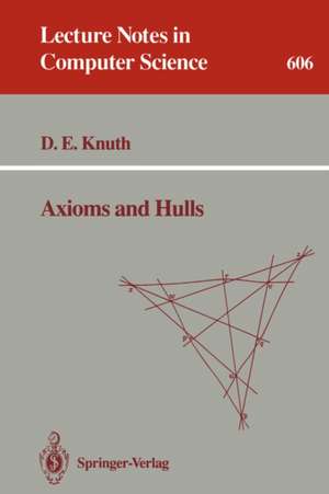 Axioms and Hulls de Donald E. Knuth