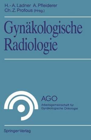 Gynäkologische Radiologie de Hans-Adolf Ladner